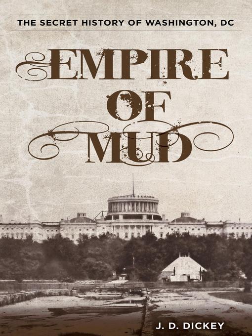 Title details for Empire of Mud by J.D. Dickey - Available